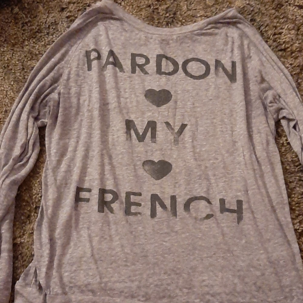 "Pardon My French" Long Sleeve Tee